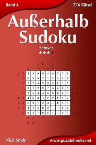 Cover of Außerhalb-Sudoku - Schwer - Band 4 - 276 Rätsel