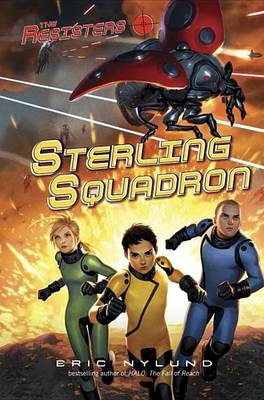 Book cover for The Resisters #2: Sterling Squadron