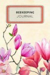 Book cover for Beekeeping Journal