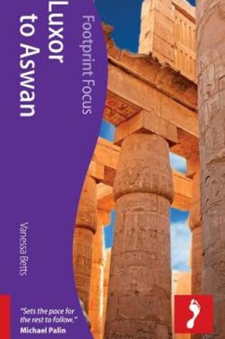 Cover of Luxor To Aswan Footprint Focus Guide