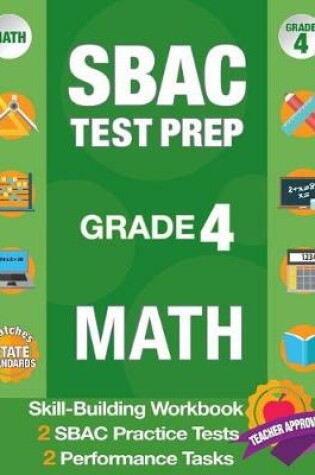 Cover of Sbac Test Prep Grade 4 Math