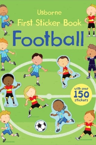 Cover of First Sticker Book Football