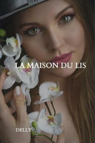 Cover of La maison du Lis