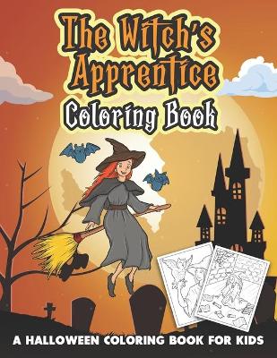 Book cover for The Witch's Apprentice Coloring Book