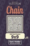 Book cover for Chain Sudoku - 200 Hard Puzzles 9x9 (Volume 11)