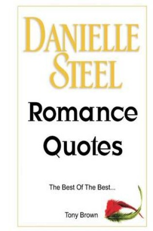 Cover of Danielle Steel Romance Quotes