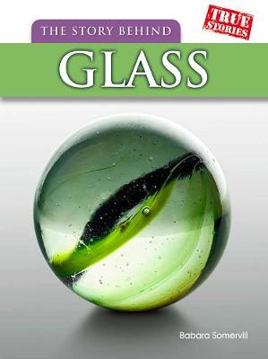 Book cover for The Story Behind Glass