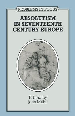 Book cover for Absolutism in Seventeenth-century Europe