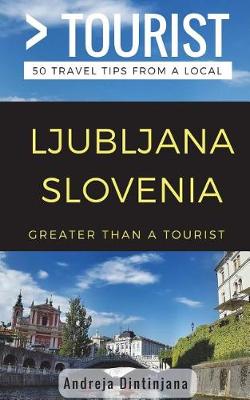 Cover of Greater Than a Tourist- Ljubljana Slovenia