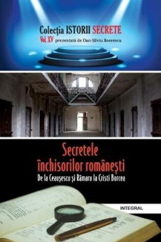 Cover of Secretele inchisorilor romanești