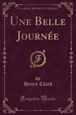 Book cover for Une Belle Journée (Classic Reprint)