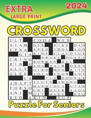 Book cover for 2024 Extra Large Print Crossword Puzzle For Seniors