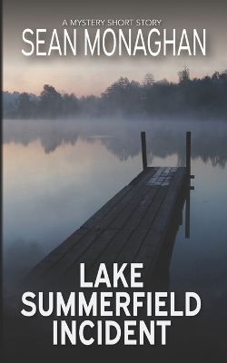 Book cover for Lake Summerfield Incident