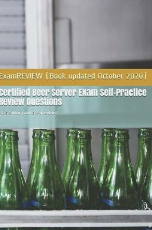 Cover of Certified Beer Server Exam Self-Practice Review Questions