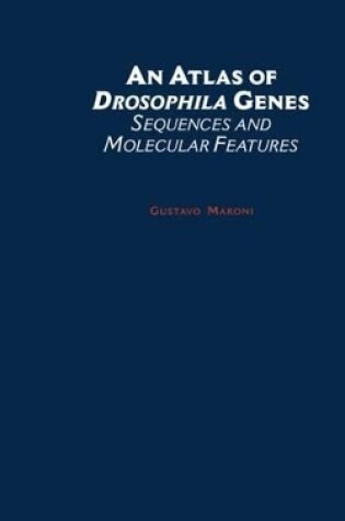 Cover of An Atlas of Drosophila Genes