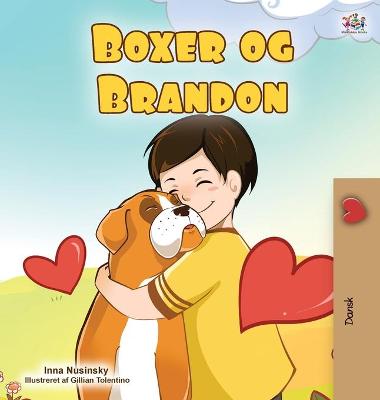 Book cover for Boxer and Brandon (Danish Children's Book)