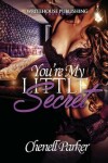 Book cover for You're My Little Secret
