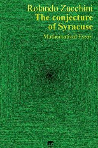 Cover of The conjecture of Syracuse