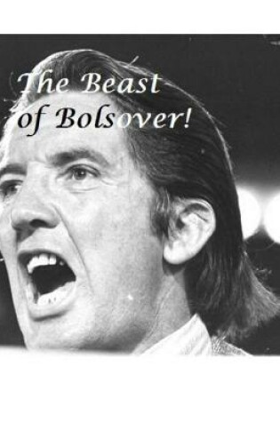Cover of The Beast of Bolsover!