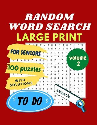 Book cover for RANDOM WORD SEARCH for SENIORS - LARGE PRINT - volume 2