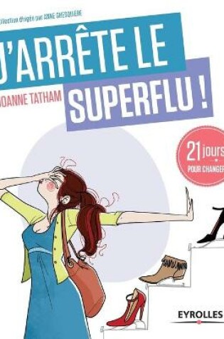 Cover of J'arrête le superflu !