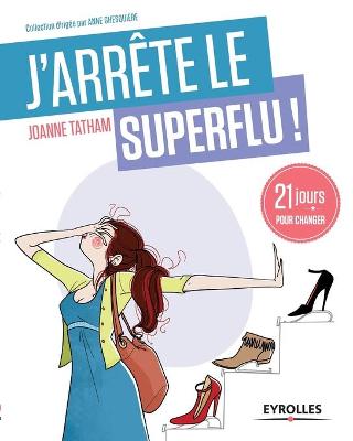 Book cover for J'arrête le superflu !