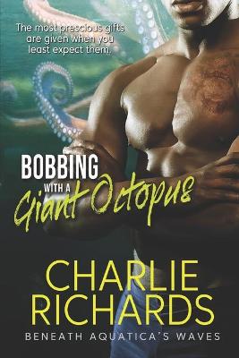 Book cover for Bobbing with a Giant Octopus