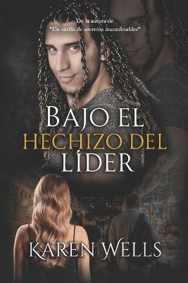 Book cover for Bajo el hechizo del líder