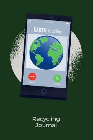 Cover of Earth is calling recycling journal