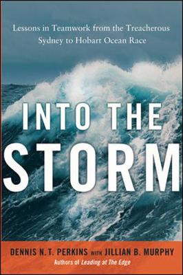 Book cover for Into the Storm: Lessons in Teamwork from the Treacherous Sydney-to- Hobart Ocean Race