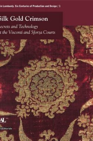 Cover of Silk, Gold and Crimson