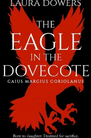 Cover of The Eagle in the Dovecote