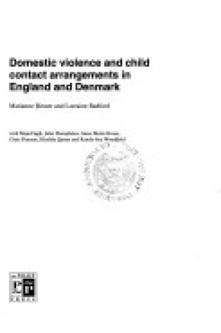 Cover of Domestic Violence and Child Contact Arrangements in England and Denmark