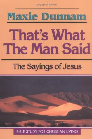 Cover of That's What the Man Said