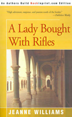 Book cover for A Lady Brought with Rifles