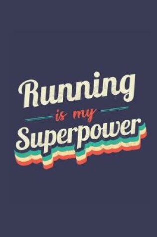 Cover of Running Is My Superpower