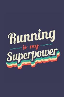 Book cover for Running Is My Superpower