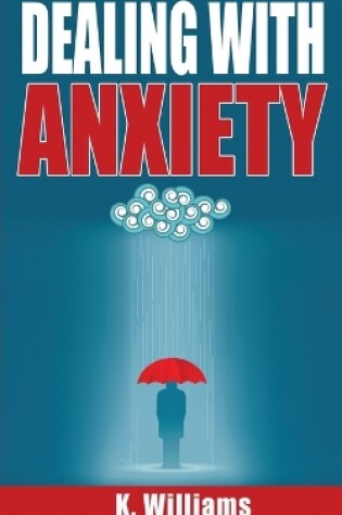 Cover of Dealing with Anxiety