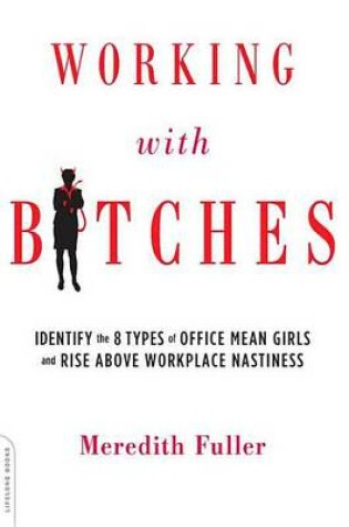 Cover of Working with Bitches