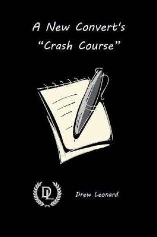 Cover of A New Convert's Crash Course