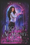 Book cover for Legacy Academy Year Four