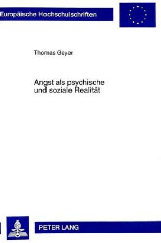 Cover of Angst ALS Psychische Und Soziale Realitaet