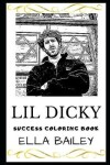 Book cover for Lil Dicky Success Coloring Book