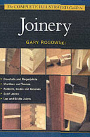 Cover of The Complete Illustrated Guide to Joinery
