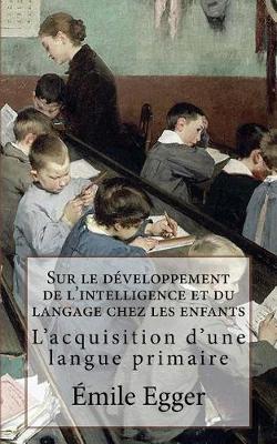 Book cover for Sur le développement de l'intelligence et du langage chez les enfants