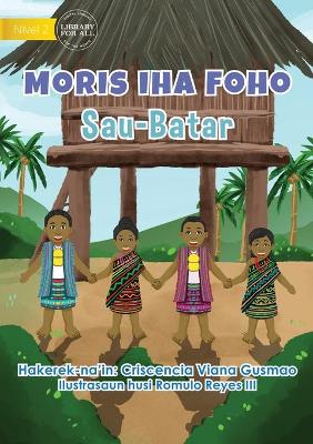 Book cover for Living In The District - Sau-Batar - Moris Iha Foho - Sau-Batar