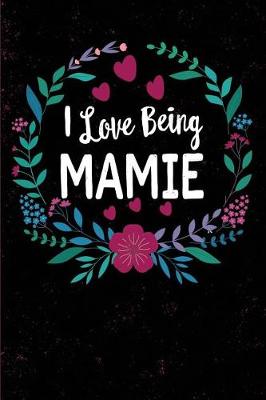 Book cover for I Love Being Mamie