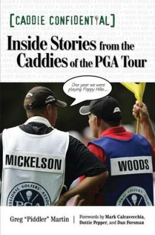 Cover of Caddie Confidential: Inside Stories from the Caddies of the PGA Tour