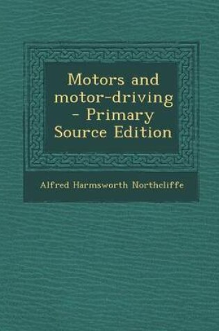 Cover of Motors and Motor-Driving - Primary Source Edition