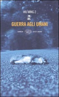 Book cover for Guerra Agli Umani